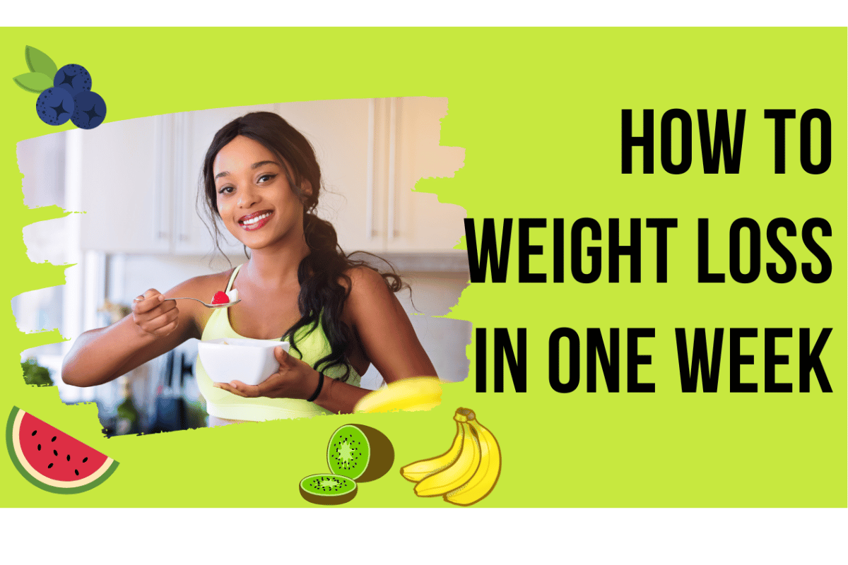 how to lose weight in a week